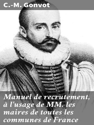cover image of Manuel de recrutement, à l'usage de MM. les maires de toutes les communes de France